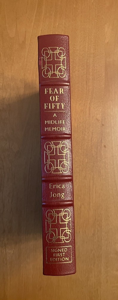 Easton Press Signed First Edition FEAR OF FIFTY Erica Jong Leatherbound Collectible  