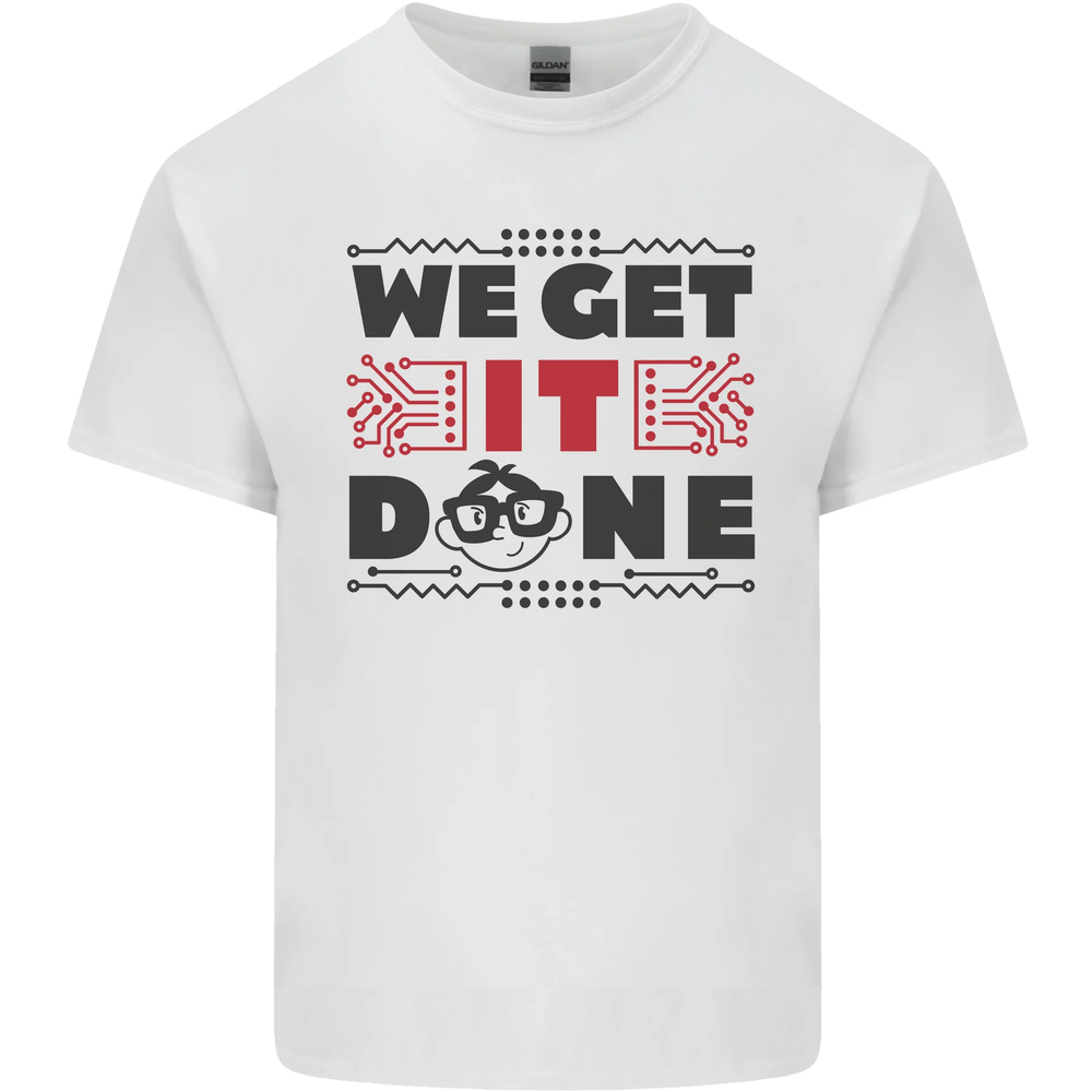 We Get It Done Funny Tecky It Professional Mens Cotton T-Shirt Tee Top
