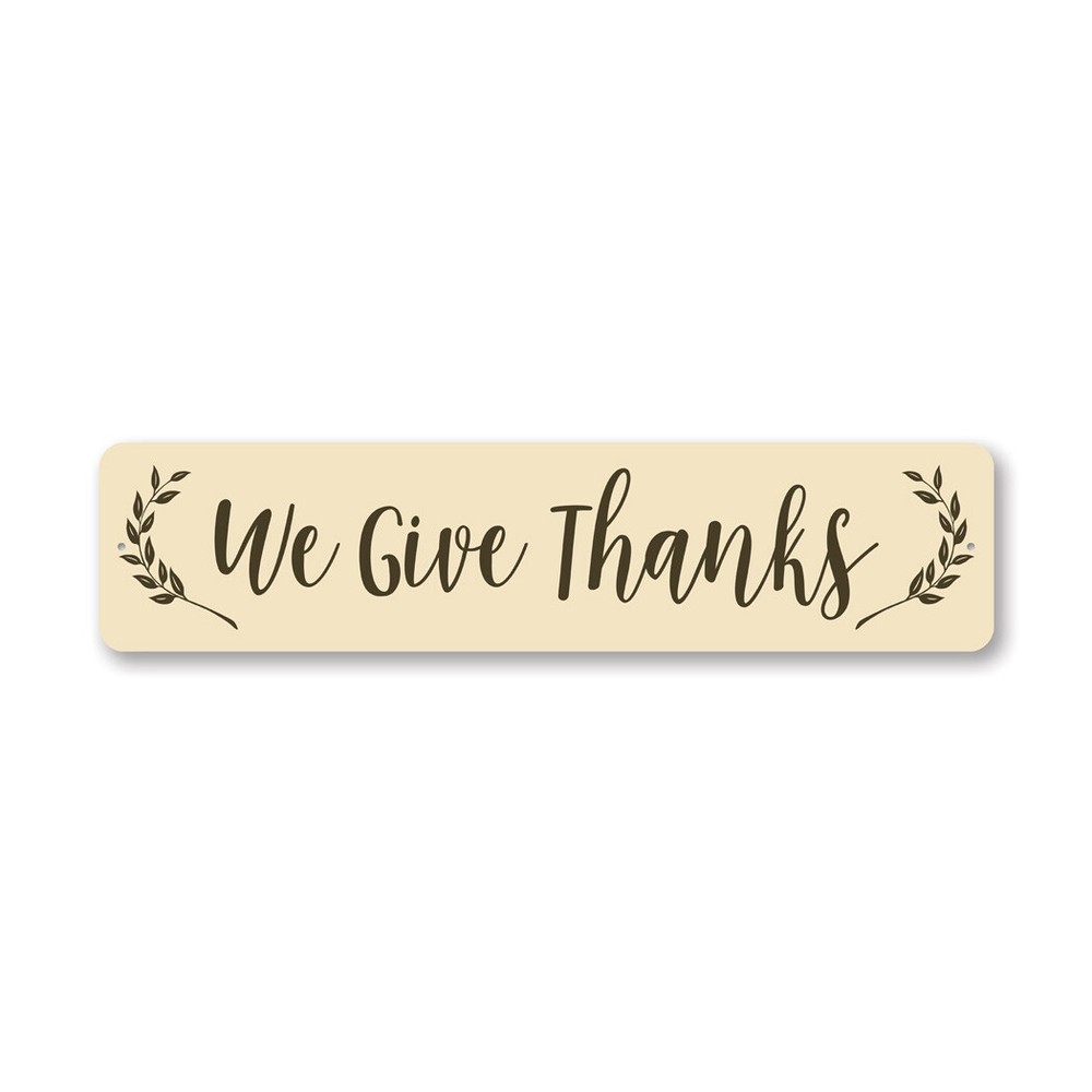 Give Thanks Metal Sign