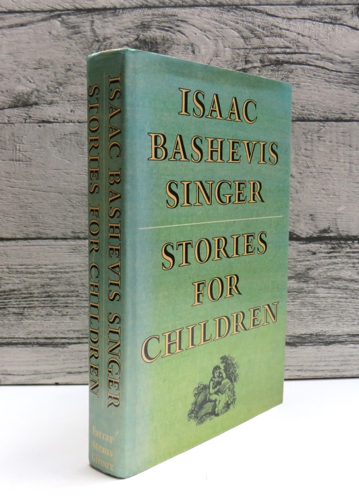 Stories For Children by Isaac Bashevis Singer 1986