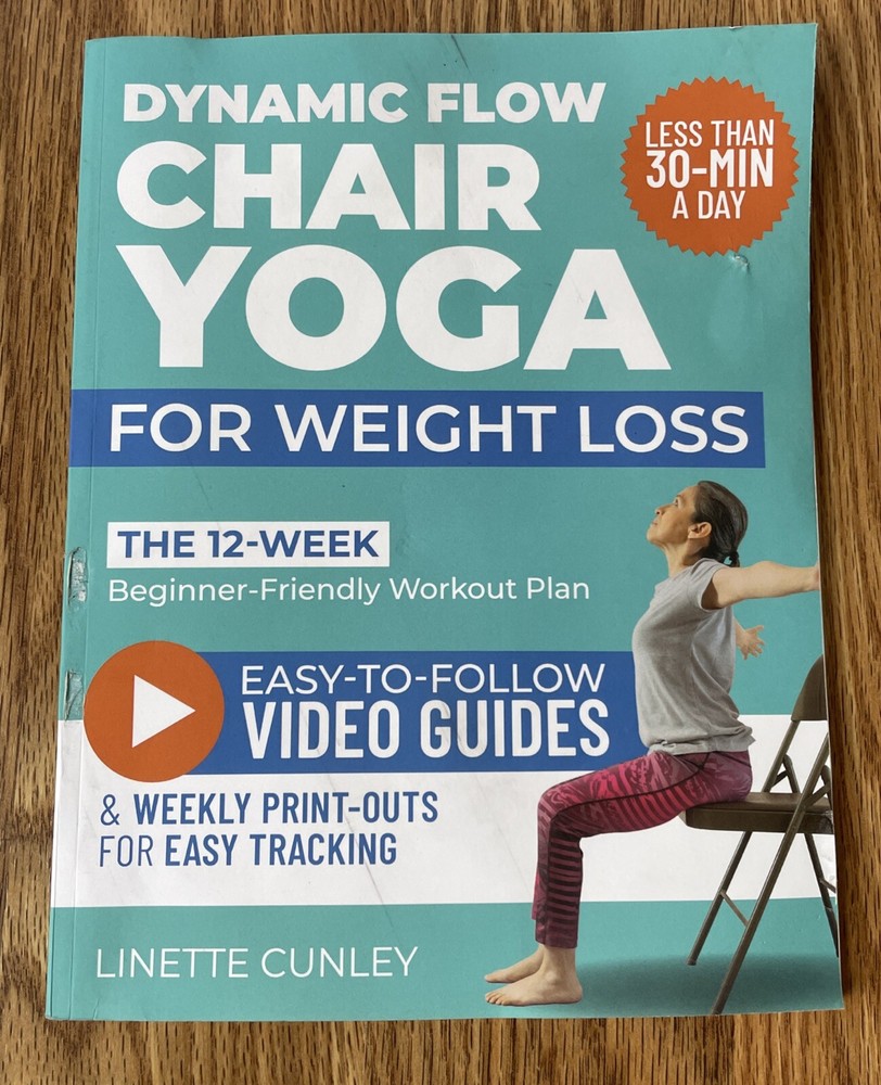 Chair Yoga for Weight Loss: 12-Week Beginner Friendly workout Plan