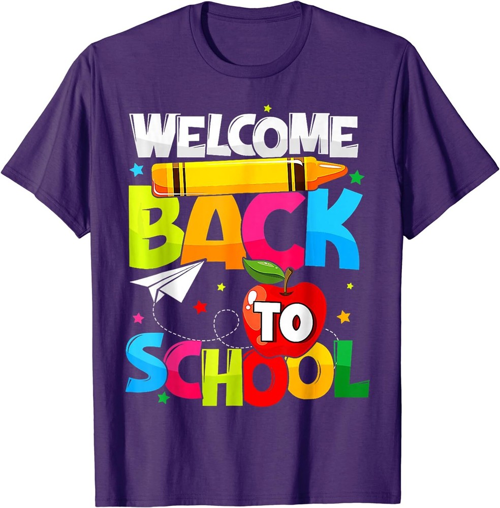 Welcome Back To School First Day Of School Teachers Unisex T-Shirt
