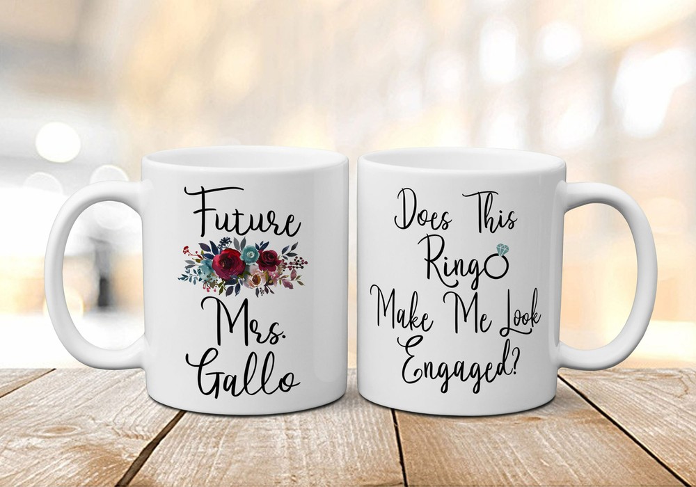 Future Mrs Personalized Mug Does This Ring Make Me Look Engaged Mug Engagement
