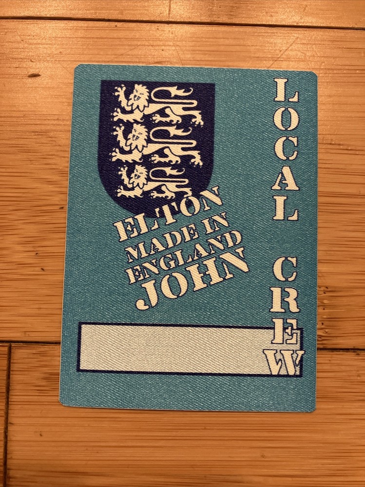 Elton John Made In England. Local Crew Blue Cloth Backstage Pass. OTTO