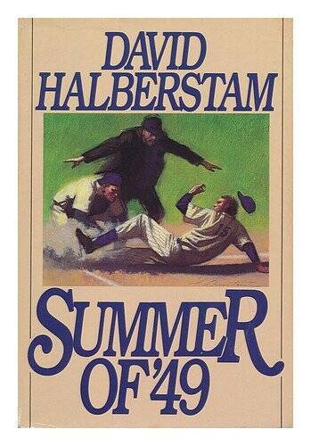 Summer of '49 - Hardcover By Halberstam, David - VERY GOOD