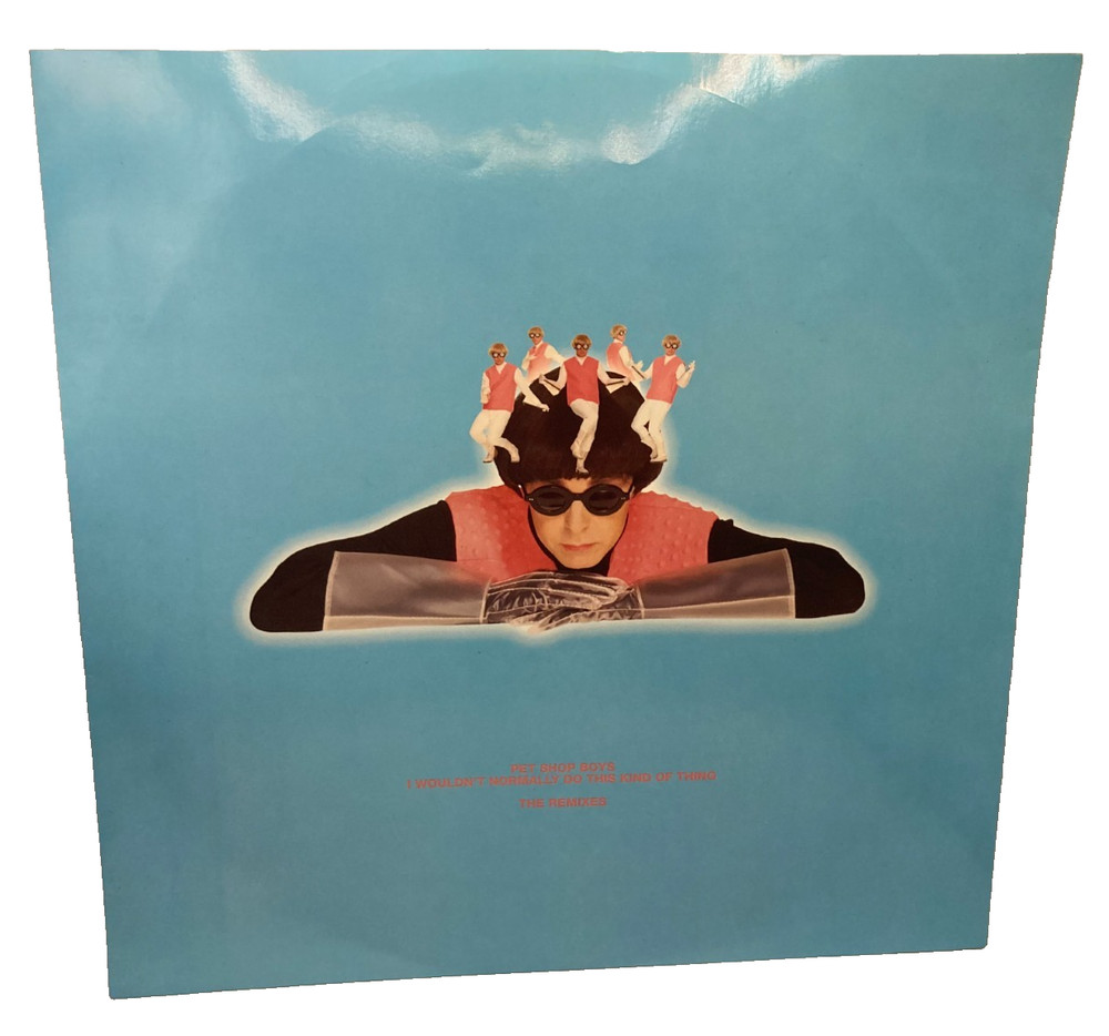 Pet Shop Boys I Wouldn’t Normally Do This Kind Of Thing 12