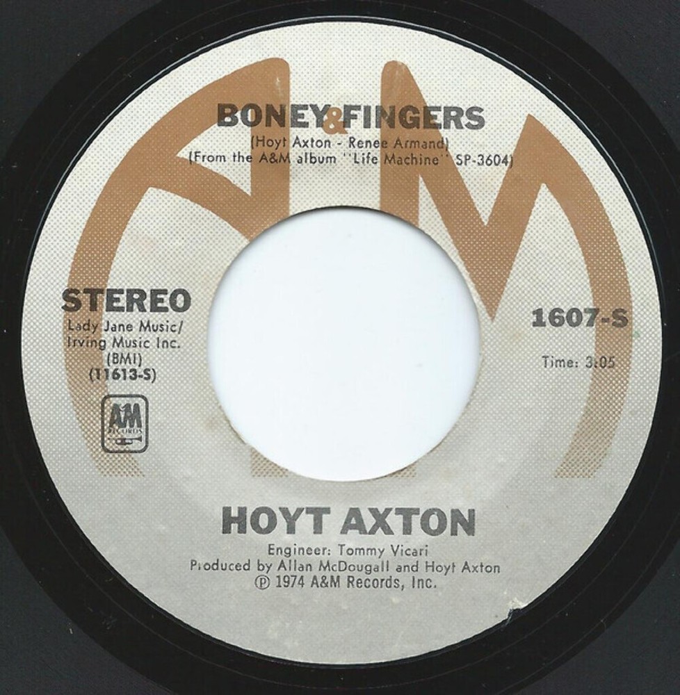 Hoyt Axton - Boney Fingers / Life Machine (7