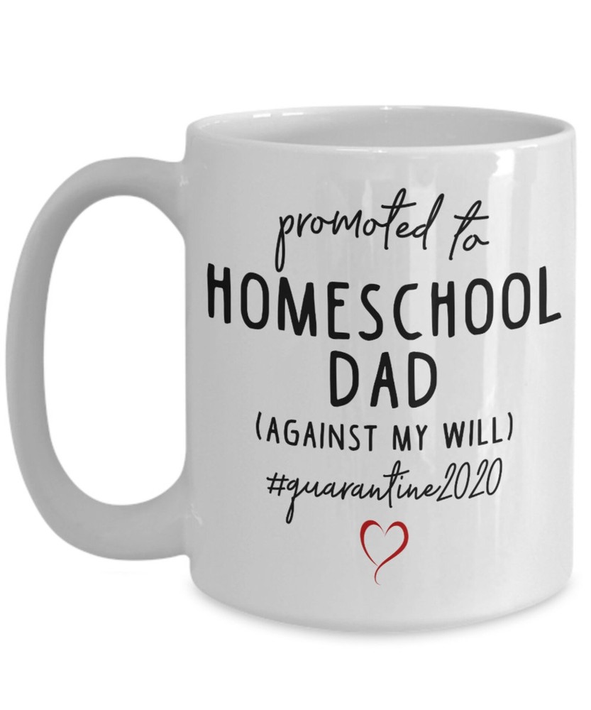Funny Dad Mug Quarantine Dad Gift Homeschool Dad Father's Day Gift Teaching Kids