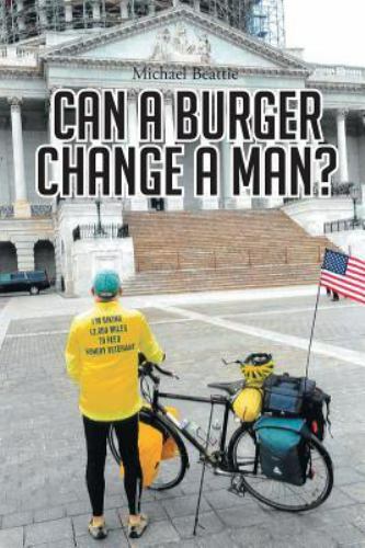 Can a Burger Change a Man? [ Michael Beattie ] Used - Very Good