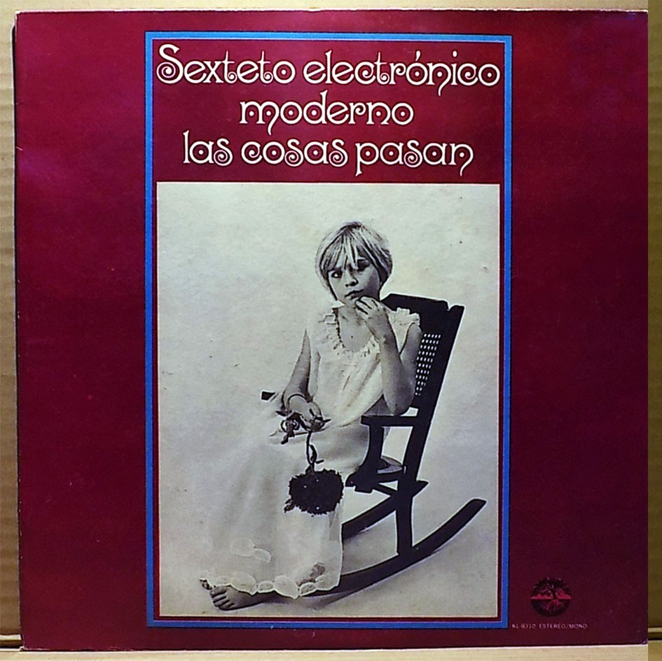 SEXTETO ELECTRONICO MODERNO Las Cosas Pasa M- Uruguay Latin Jazz Groove 71 LP  ♫