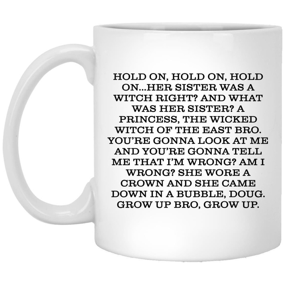 Funny Hold On Coffee Mug for Brother – Best Gift Idea