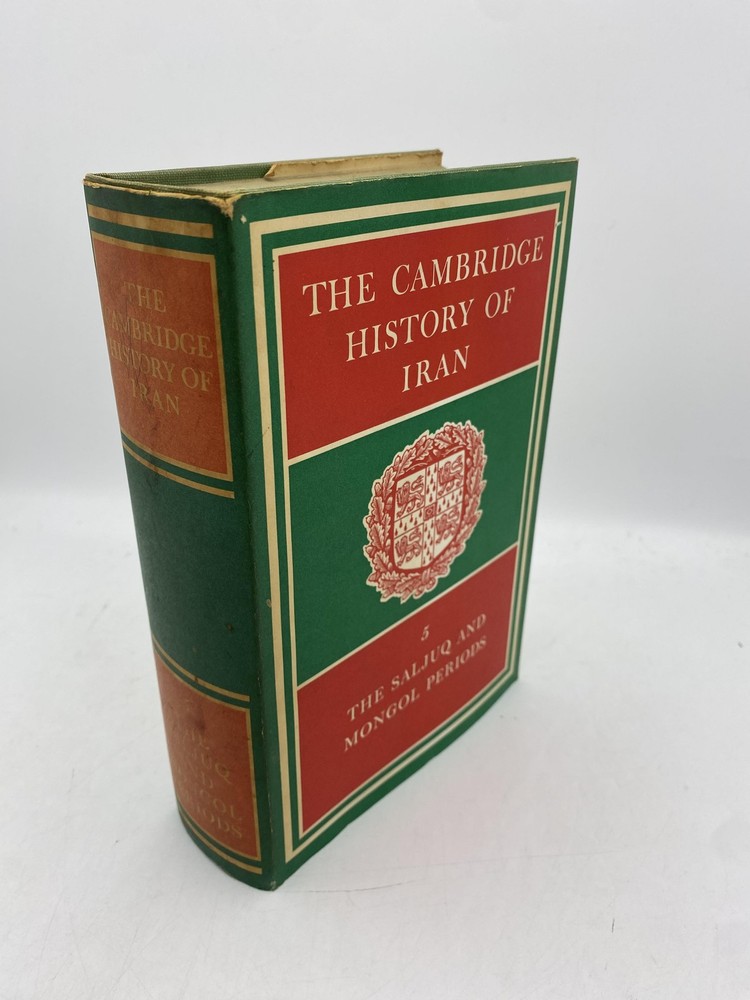 The Cambridge History of Iran Vol 5 The Saljuq and Mongol Periods Boyle, J A 978