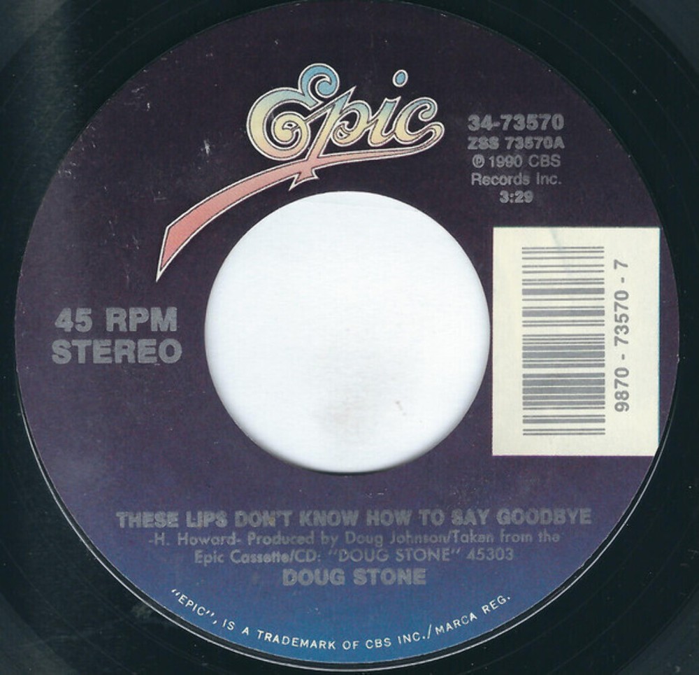 Doug Stone - These Lips Don't Know How To Say Goodbye (7