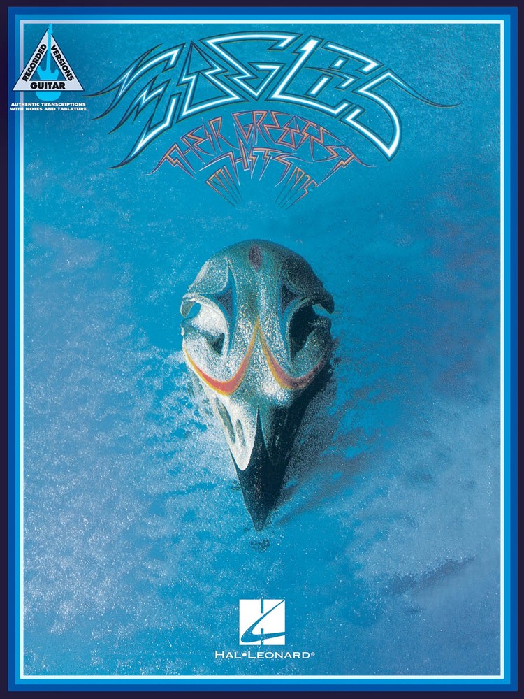 Eagles Greatest Hits 1971-1975 Guitar Tab Songbook Updated Edition