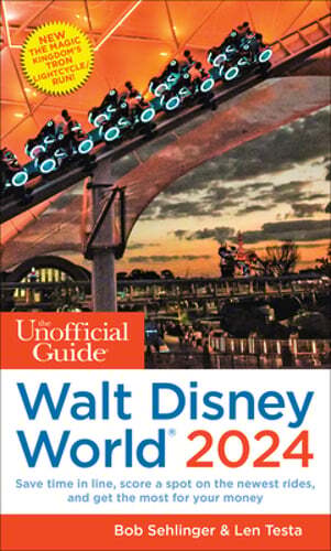 2024 Unofficial Guide to Walt Disney World by Bob Sehlinger - Pre-Owned Copy