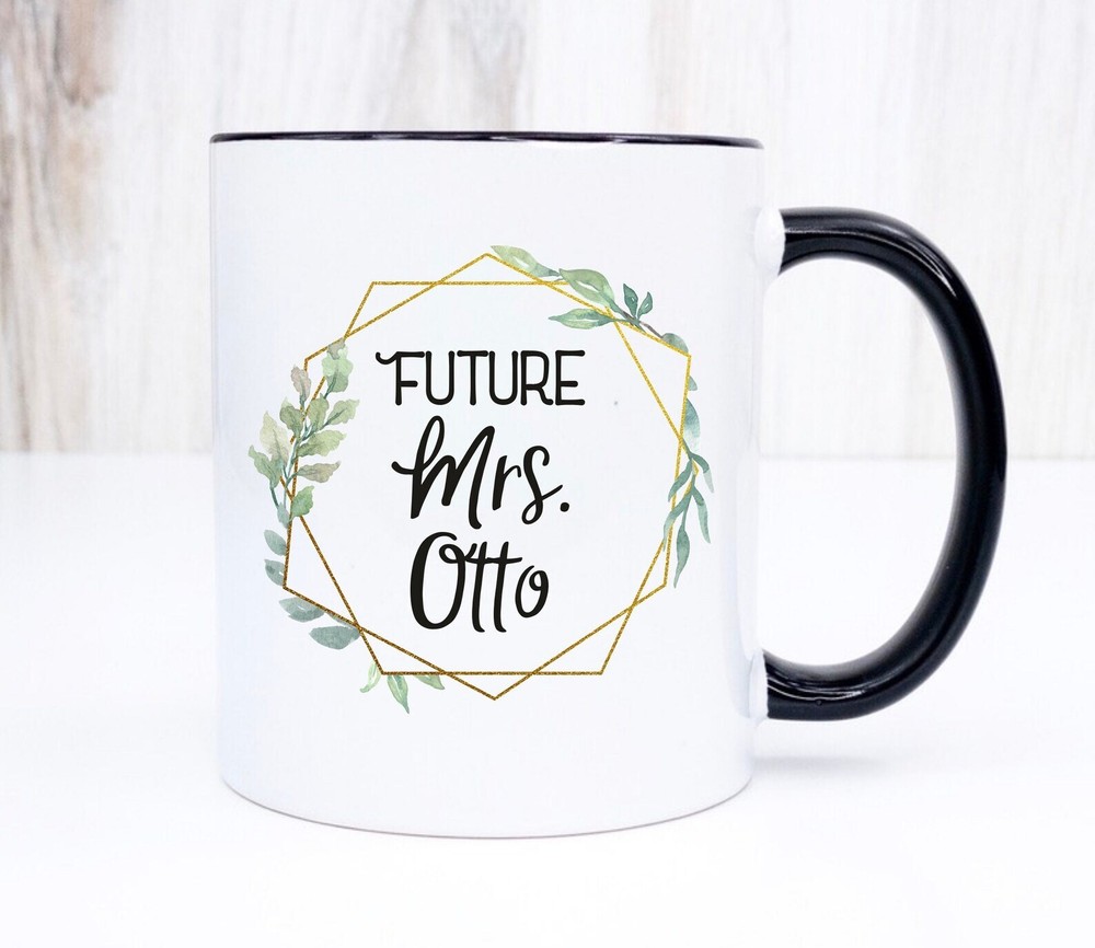 Future Mrs Mug Custom Mrs Mug Mrs. Mug Personalized Mrs Mug Engagement Gift