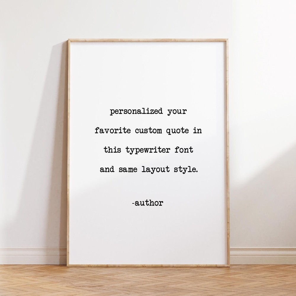 Custom Typewriter Quote Print Printable Wall Art Personalized Typography Poster