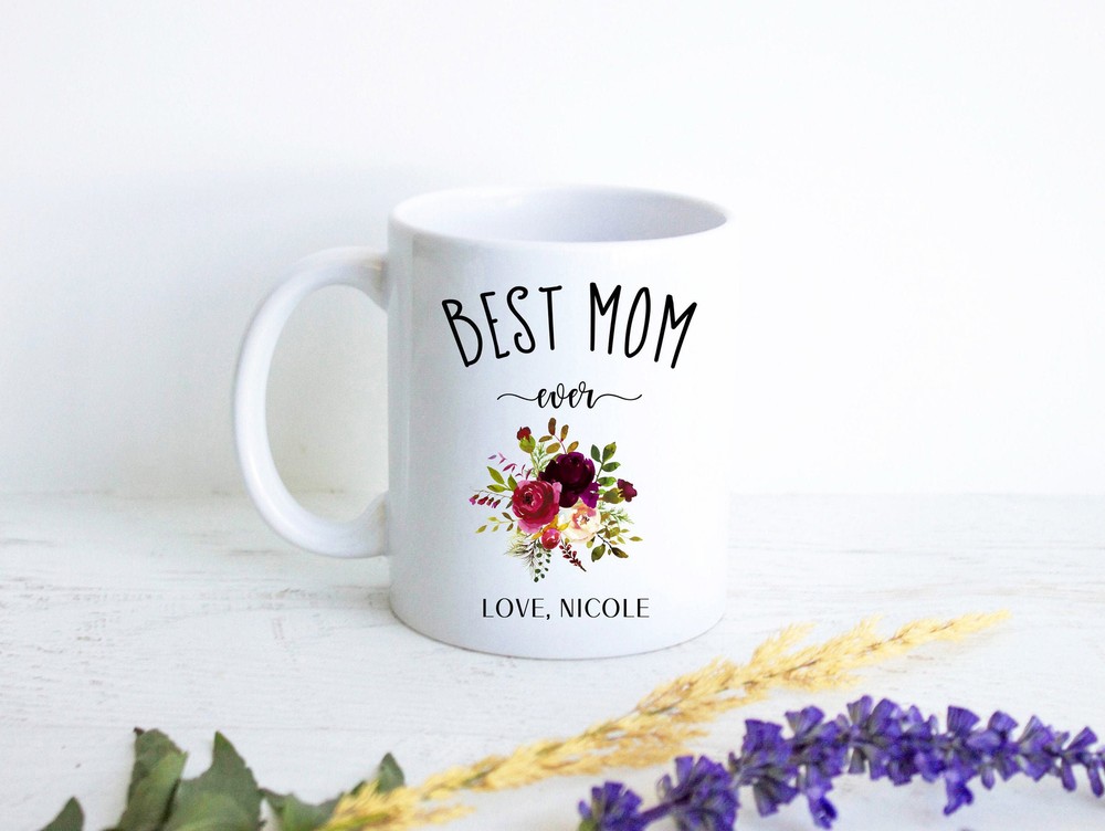 Best Mom Gift Mom Gift Mother's Day Gift Custom Coffee Mug Gift For Her Mom Gift