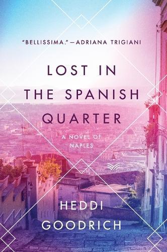 Heddi Goodrich Lost In The Spanish Quarter (Paperback)
