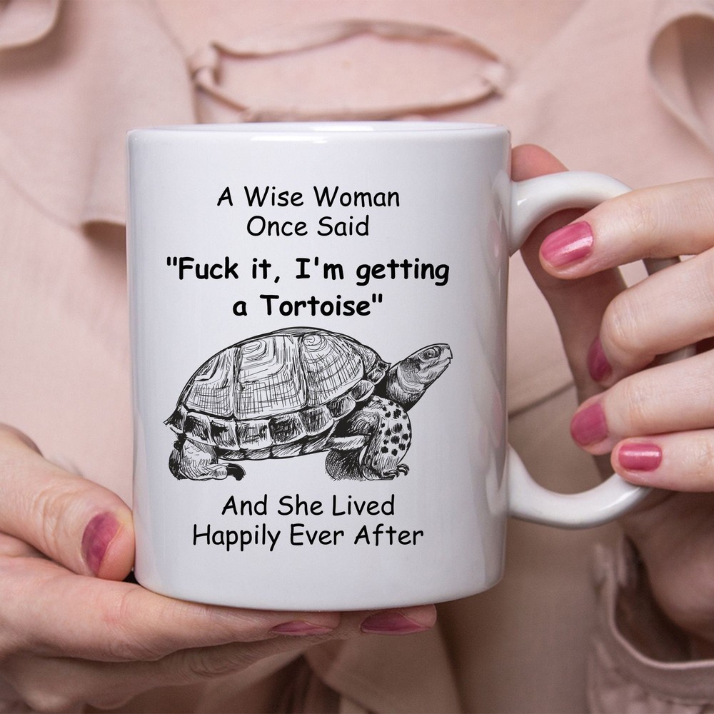 Funny Tortoise Coffee Mug Gift for Women with Wise Woman Quote