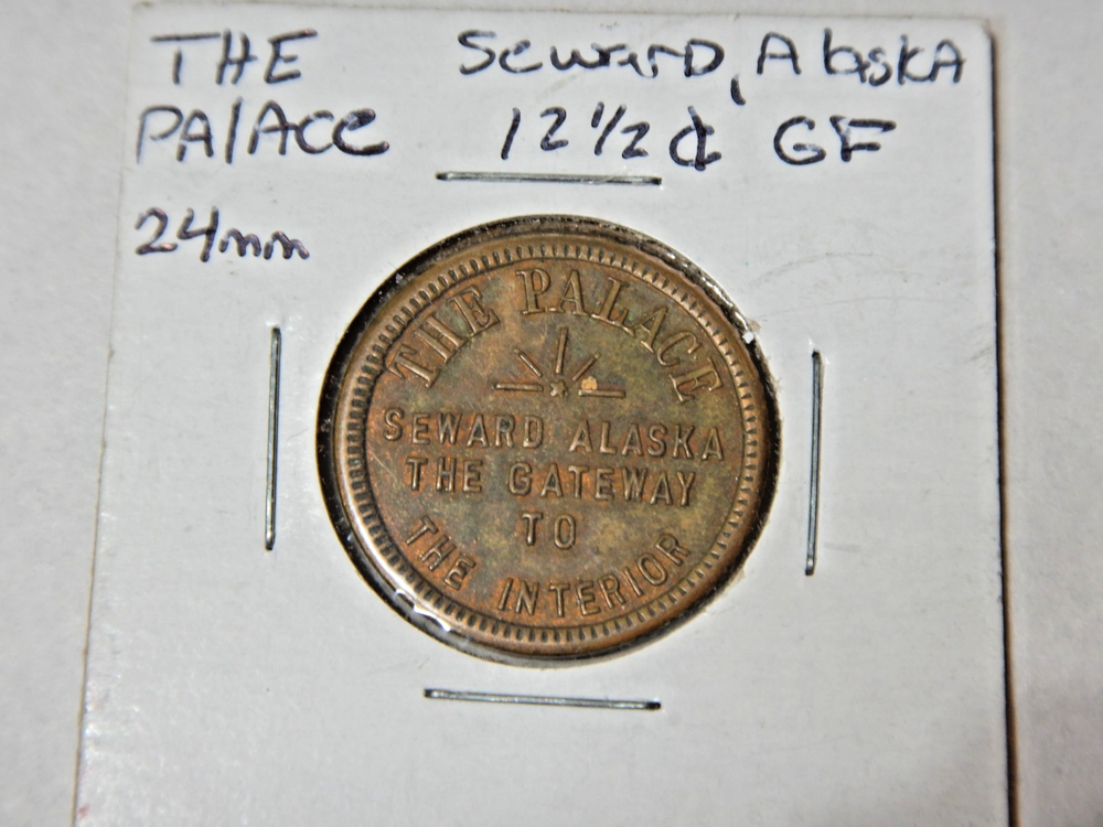 12 1/2 cents The Palace Seward Alaska Token Bingle Coin Gateway to the Interior