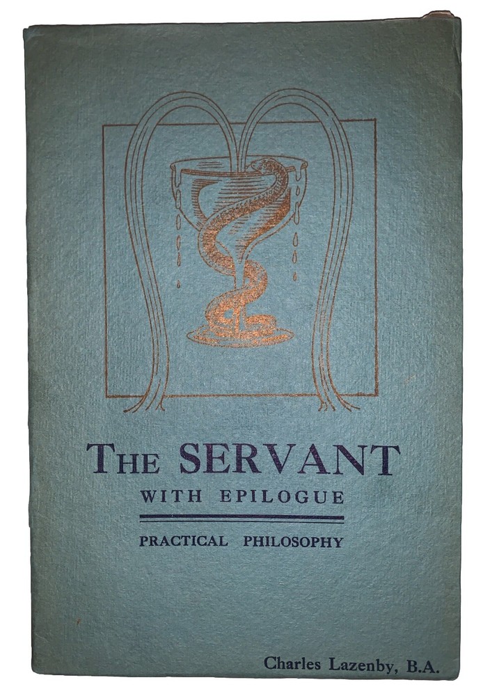 1920, 1st, THE SERVANT by CHARLES LAZENBY, INSCRIBED by AUTHOR'S WIFE, THEOSOPHY