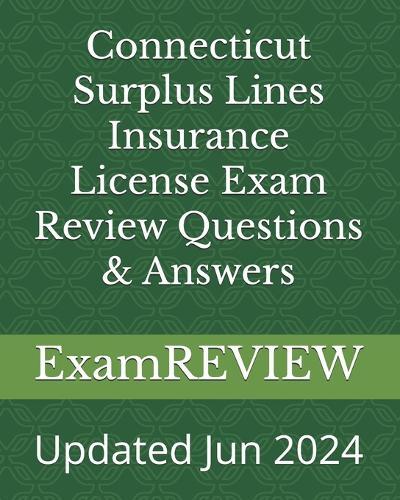 Mr Mike Yu ExamR Connecticut Surplus Lines Insurance License Exam Re (Paperback)