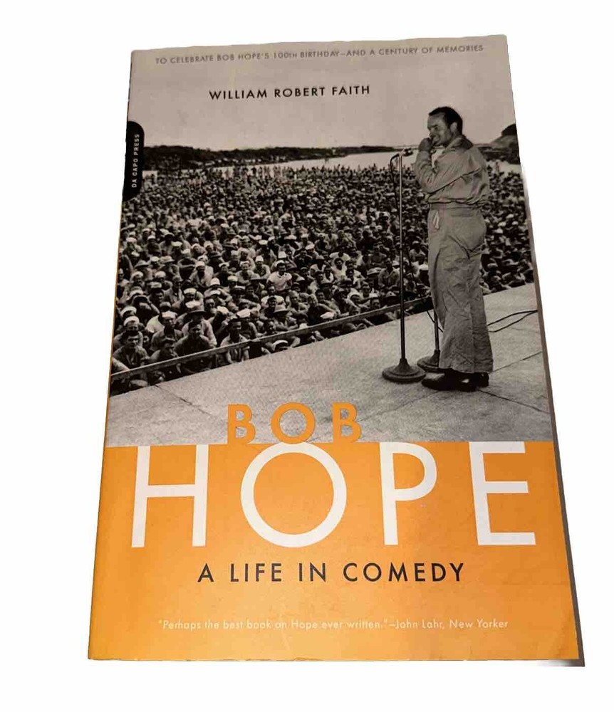 Bob Hope : A Life in Comedy by William R. Faith (2003, Paperback)