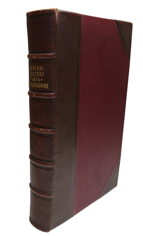 A General History of Stirlingshire With Natural History of the Shire 1777
