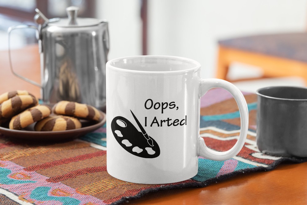 Oops I Arted Funny Artist White Coffee Mug