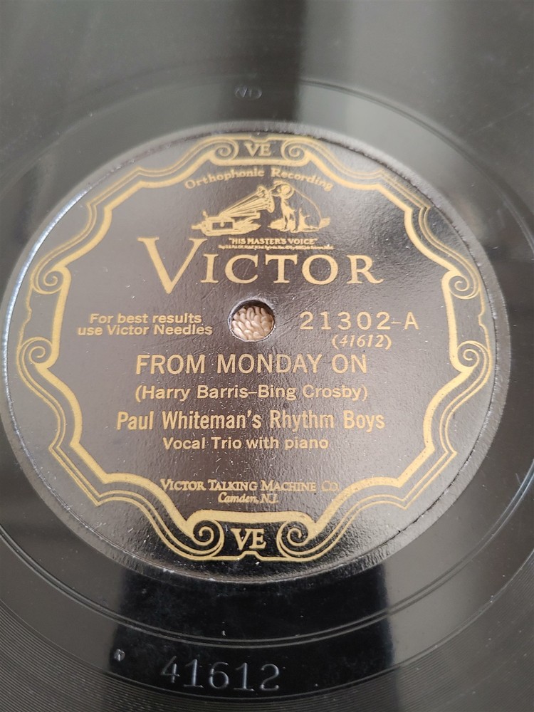 78 RPM Paul Whiteman's Rhythm Boys VIC 21302 From Monday On Bing Crosby 1928 EXC