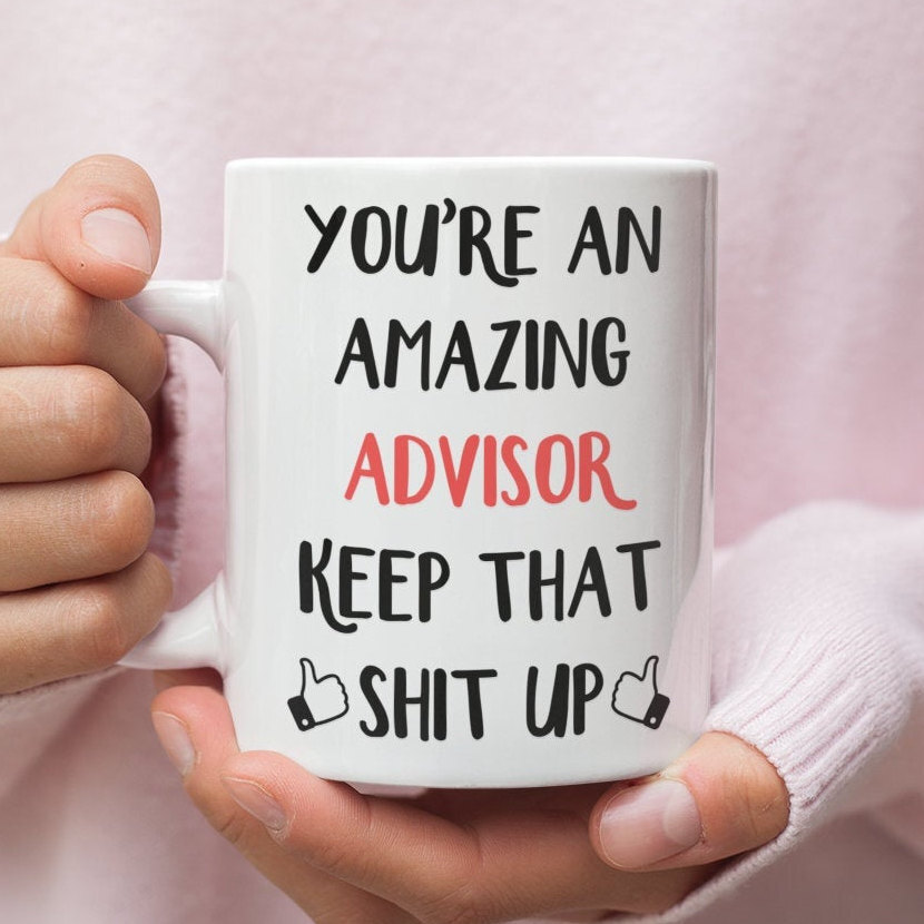 Advisor Gift Mug For Advisor Advisor Mug Gift For Advisor Funny Advisor Gifts
