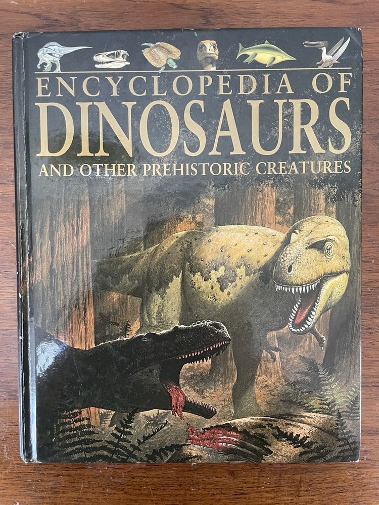 ENCYCLOPEDIA OF DINOSAURS AND OTHER PREHISTORIC CREATURES By John Malam & Steve