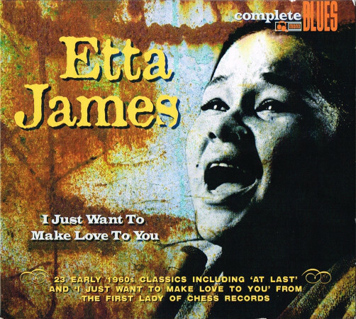 Etta James - I Just Want To Make Love To You [23 Early 1960s Classics] CD NEW