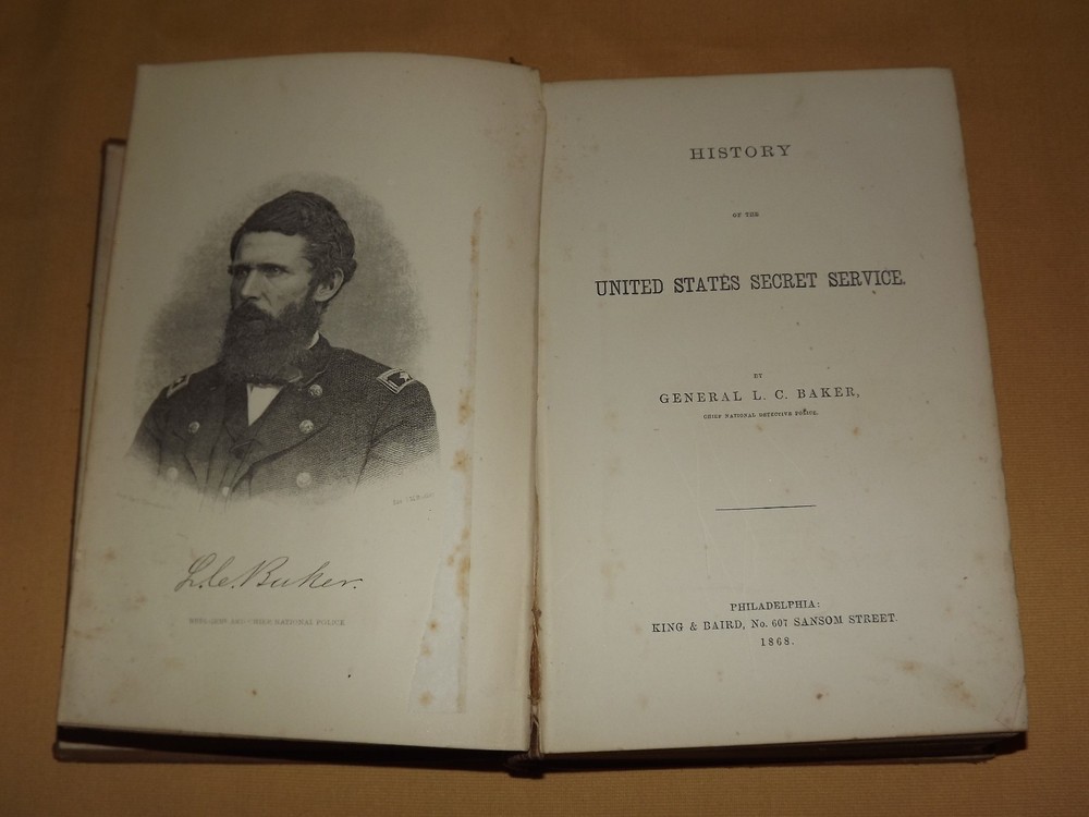 ANTIQUE BOOK 1868 GENERAL L C BAKER HISTORY OF THE UNITED STATES SECRET SERVICE