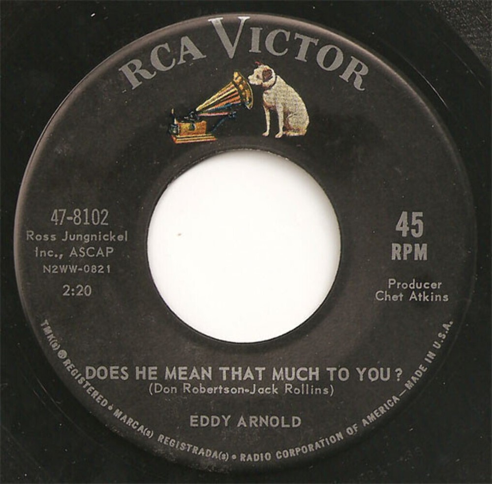 Eddy Arnold - Does He Mean That Much To You? - RCA Victor - 47-8102 - 7