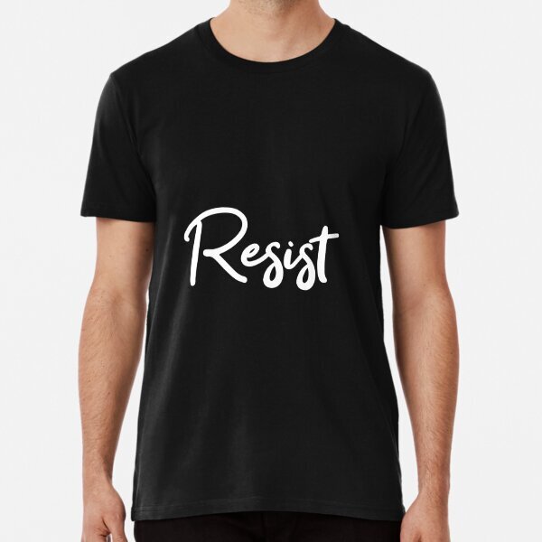 Resist Premium Graphic Gift Politic Law 2025 Made in US T-Shirt S-5XL