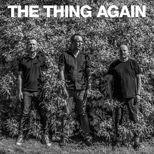 The Thing Again – Brand New CD Release Now Available