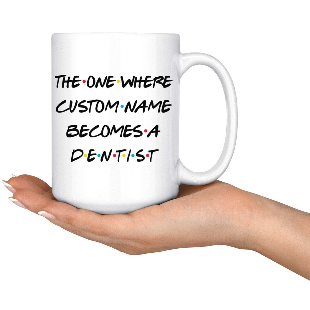 Personalized Dentist Graduation Coffee Mug Dentist Promotion Present Best