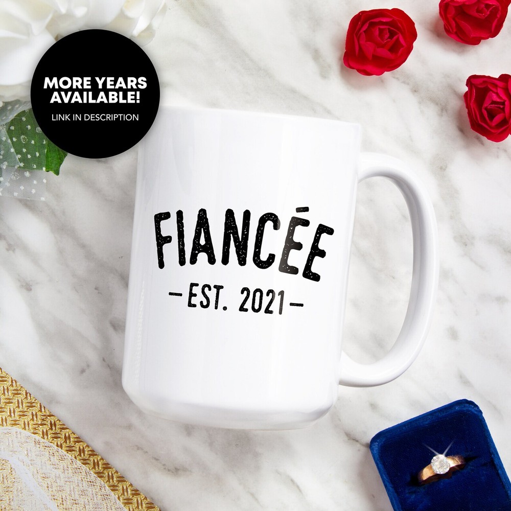 Fiancée Est 2021 Coffee Mug Promoted To Fiancée Gift For Fiancée Wife To Be