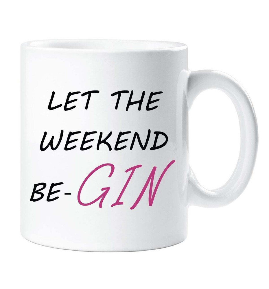 Weekend Be Gin Mug Let The Weekend Be Gin Funny Novelty Ceramic Cup Gift