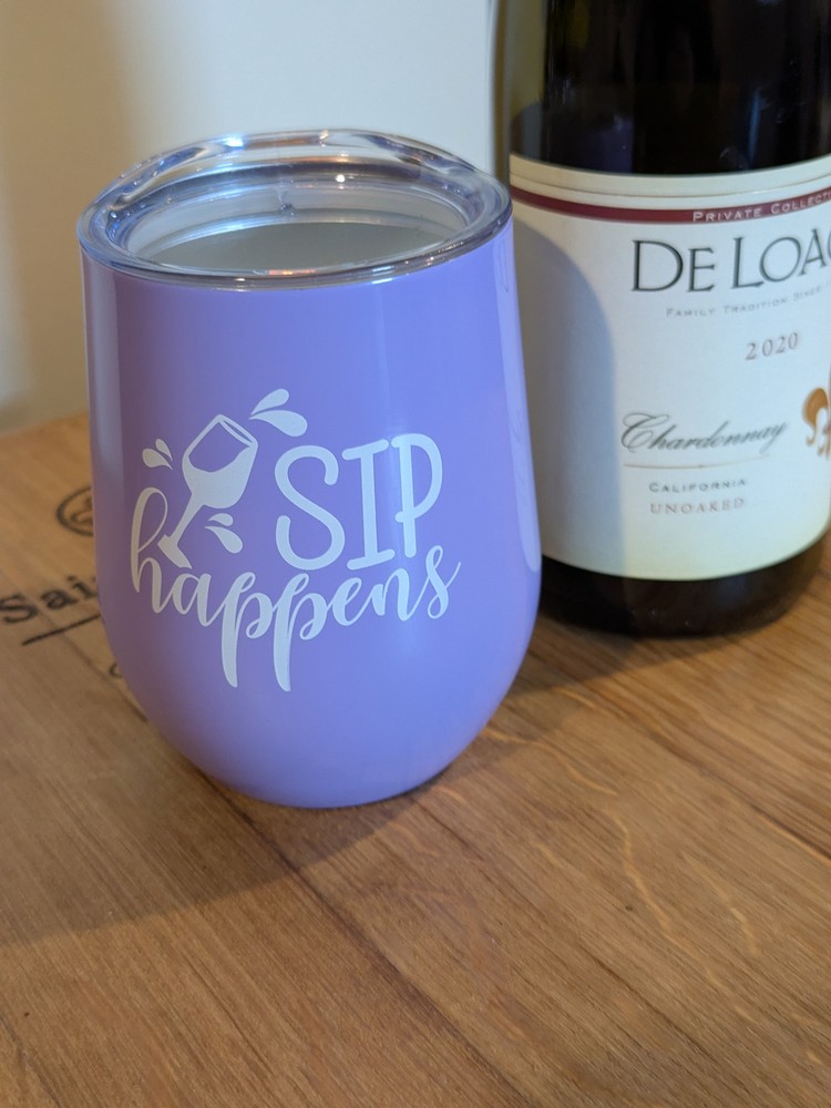 Sip Happens - Stainless Steel Wine Tumbler Insulated with Lid