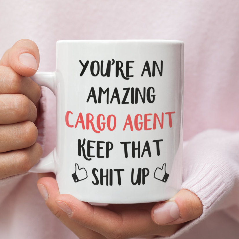 Cargo Agent Gift Mug For Cargo Agent Cargo Agent Mug Gift For Cargo Agent Funny