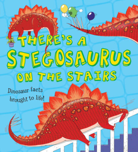 Stegosaurus on the Stairs Dinosaur Kids Book Hardcover – Good Condition  