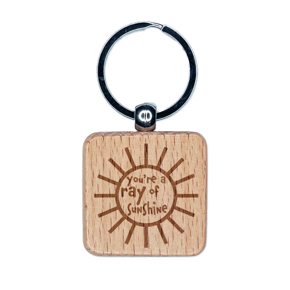 You're a Ray of Sunshine Engraved Wood Square Keychain Tag Charm
