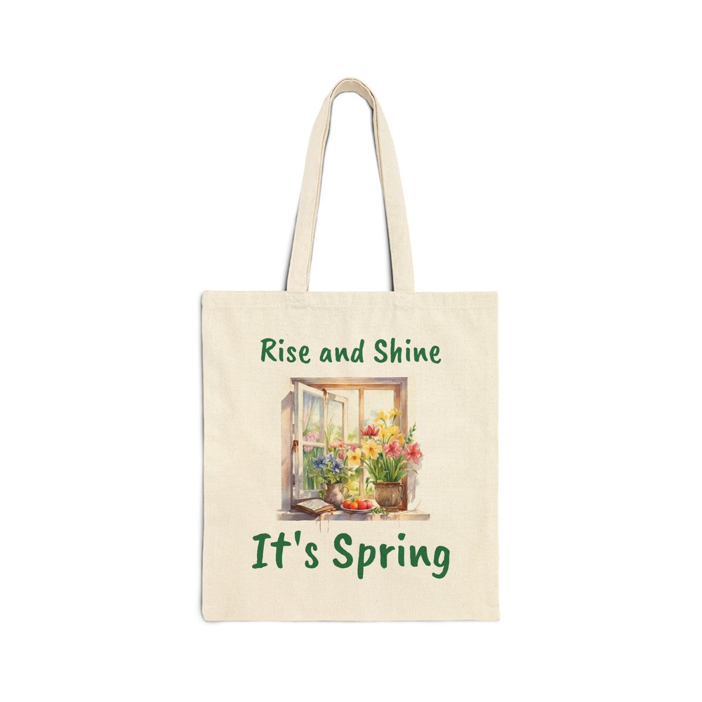 Rise and Shine It's Spring, fun Cotton Canvas Tote Bag 15