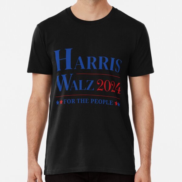 Harris Walz Gift: Election Support Design Premium T-Shirt S-5XL