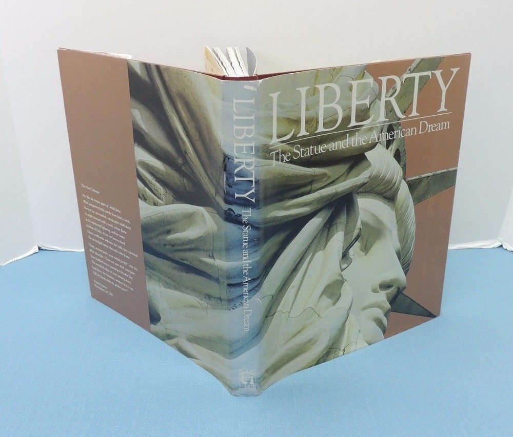 LIBERTY - The Statue & the American Dream ~ by Leslie Allen (1985, H/C w. DJ)