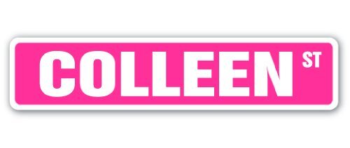 COLLEEN Street Sign Childrens Name Room Sign | Indoor/Outdoor | 30