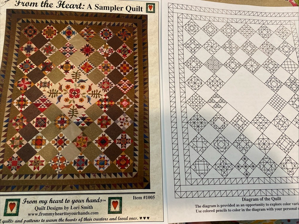 From The Heart: A Sampler Quilt Pattern 60 3/4” X 80 3/4” Item # 1005 Lori Smith